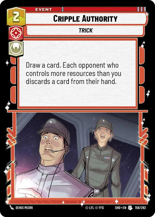 Cripple Authority (156/262) [Shadows of the Galaxy] - Star Wars: Unlimited Single