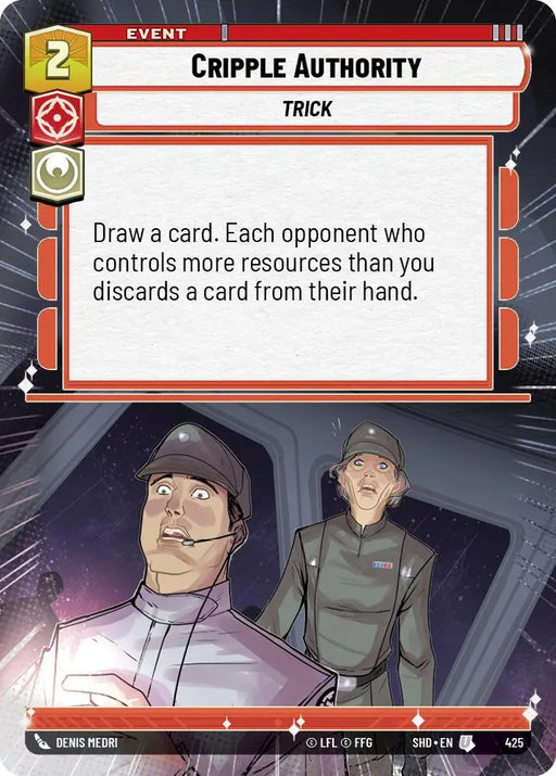 Cripple Authority (Hyperspace) (425) [Shadows of the Galaxy] - Star Wars: Unlimited Single