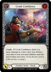 Crush Confidence (Yellow) [Welcome to Rathe Unlimited] Unlimited Rainbow Foil - Flesh And Blood Single