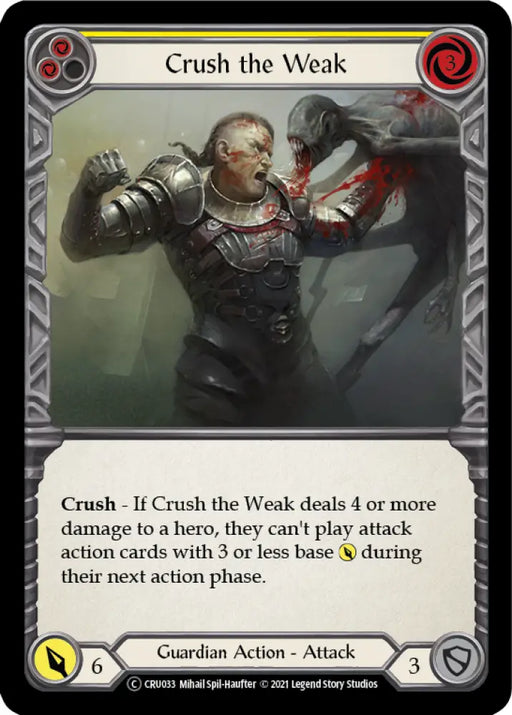 Crush the Weak (Yellow) [Crucible of War Unlimited] Unlimited Rainbow Foil - Flesh And Blood Single