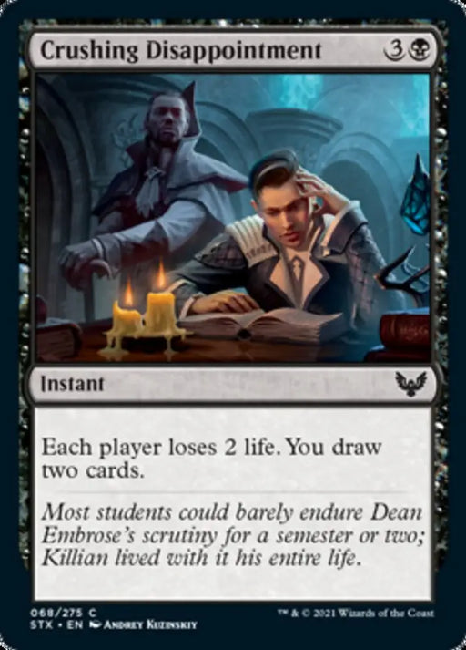 Crushing Disappointment [Strixhaven: School of Mages] - MTG Single