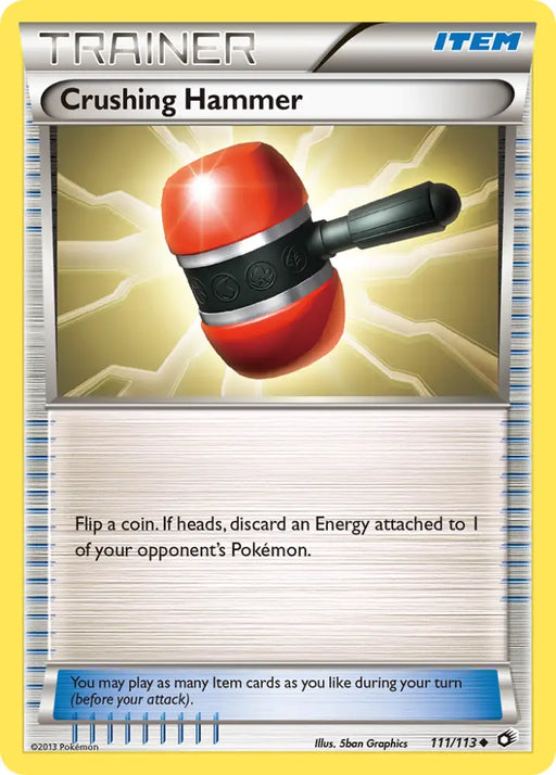 Crushing Hammer (111/113) [Black & White: Legendary Treasures] - Pokemon Single