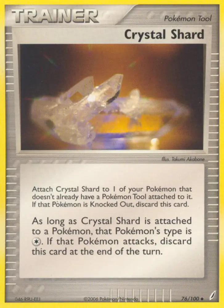 Crystal Shard (76/100) [EX: Crystal Guardians] - Pokemon Single
