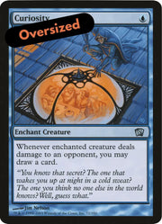 Curiosity (Oversized) [Eighth Edition Box Topper] - MTG Single