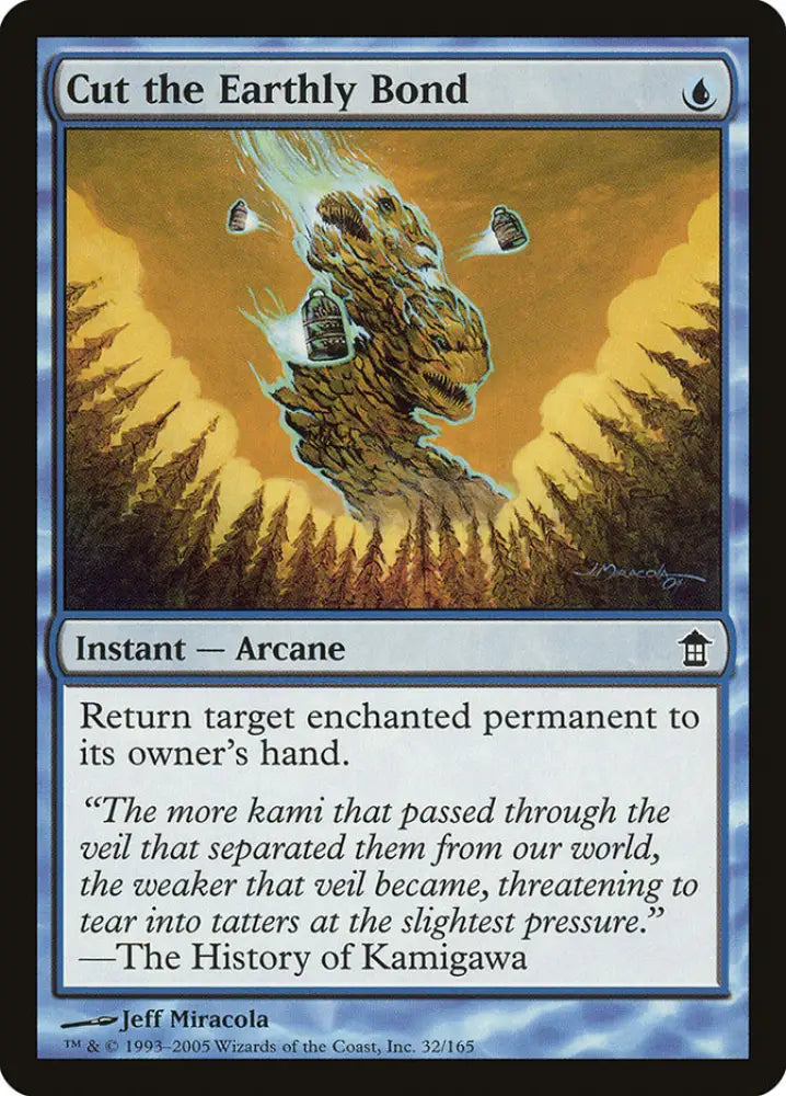 Cut the Earthly Bond [Saviors of Kamigawa] - MTG Single