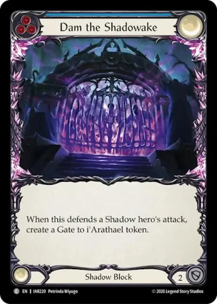 Dam the Shadowake (Blue) (IAR220) [Usurp the Shadow Throne]