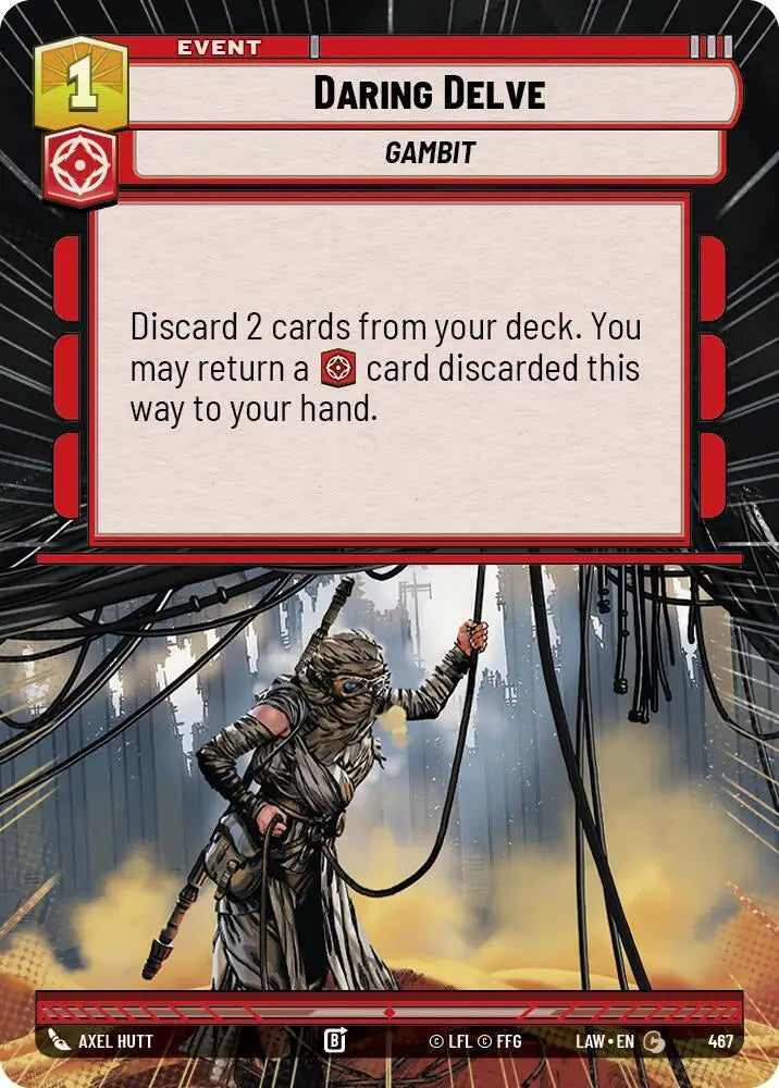 Daring Delve (Hyperspace) (467) [A Lawless Time]