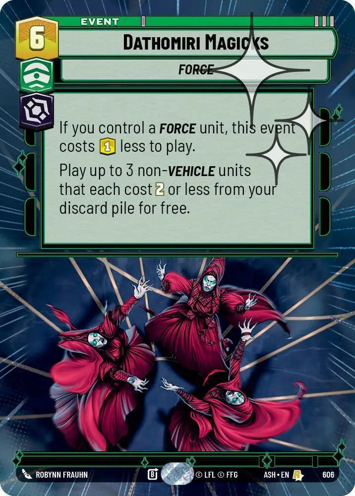 Dathomiri Magicks (Hyperspace Foil) (606) [Ashes of the Empire]