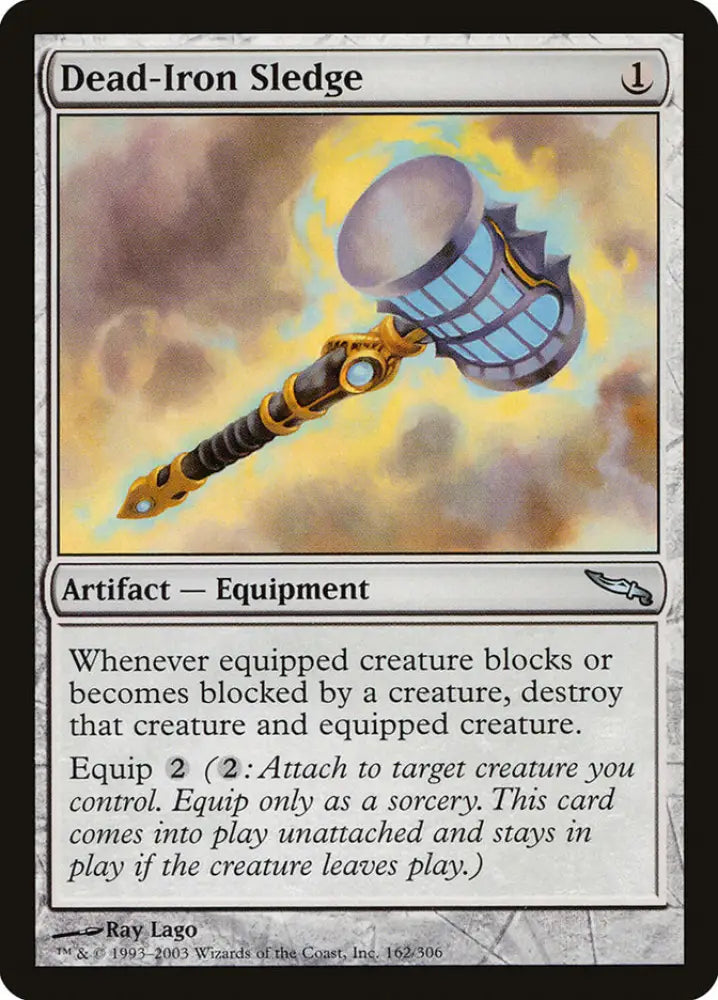 Dead-Iron Sledge [Mirrodin] - MTG Single