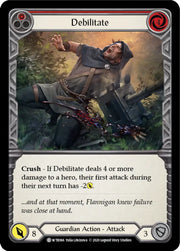 Debilitate (Red) [Welcome to Rathe Unlimited] Unlimited Normal - Flesh And Blood Single