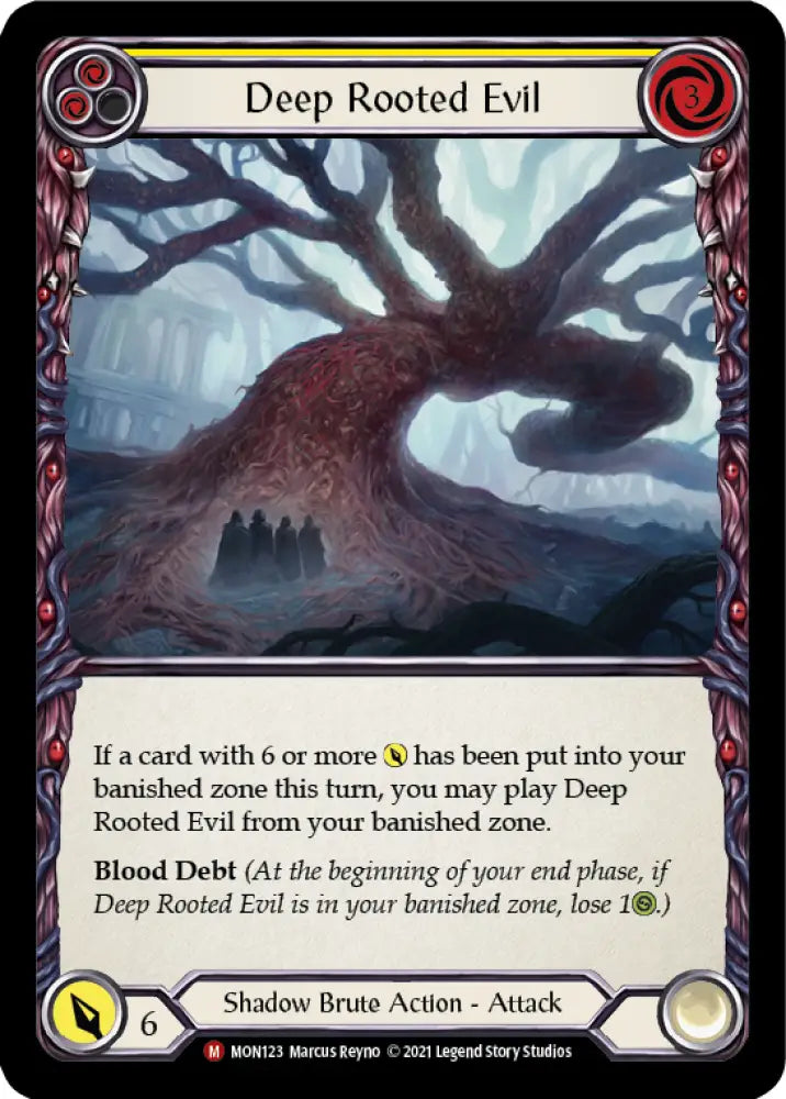Deep Rooted Evil [Monarch 1st Edition] 1st Edition Normal - Flesh And Blood Single