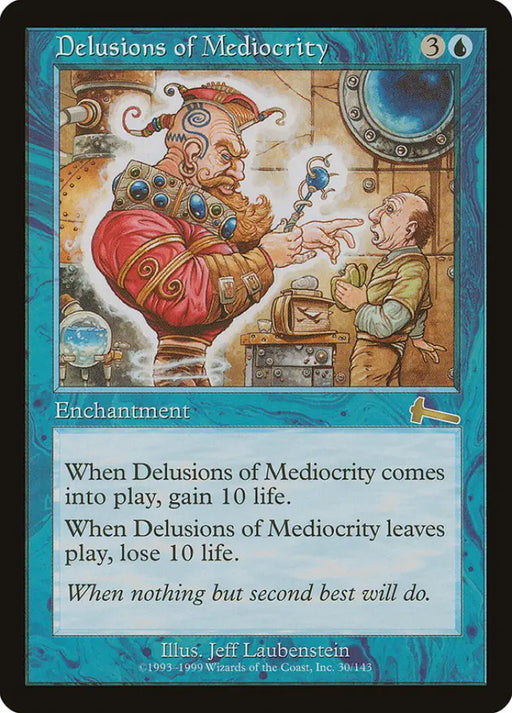 Delusions of Mediocrity [Urza’s Legacy] - MTG Single