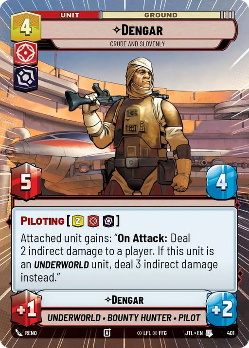 Dengar - Crude and Slovenly (Hyperspace) (401) [Jump to Lightspeed] - Star Wars: Unlimited Single