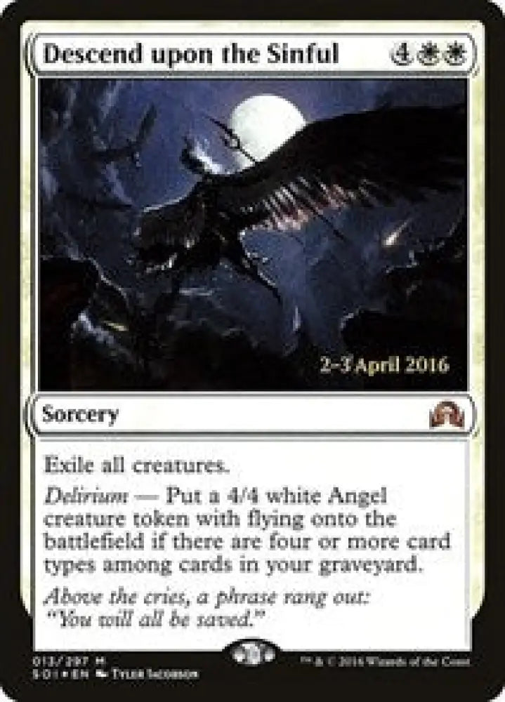 Descend upon the Sinful (13) [Prerelease Cards]