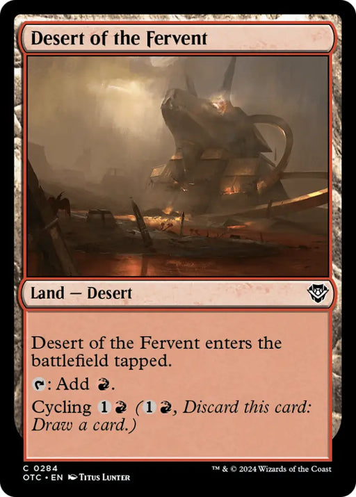 Desert of the Fervent [Outlaws of Thunder Junction Commander] - MTG Single