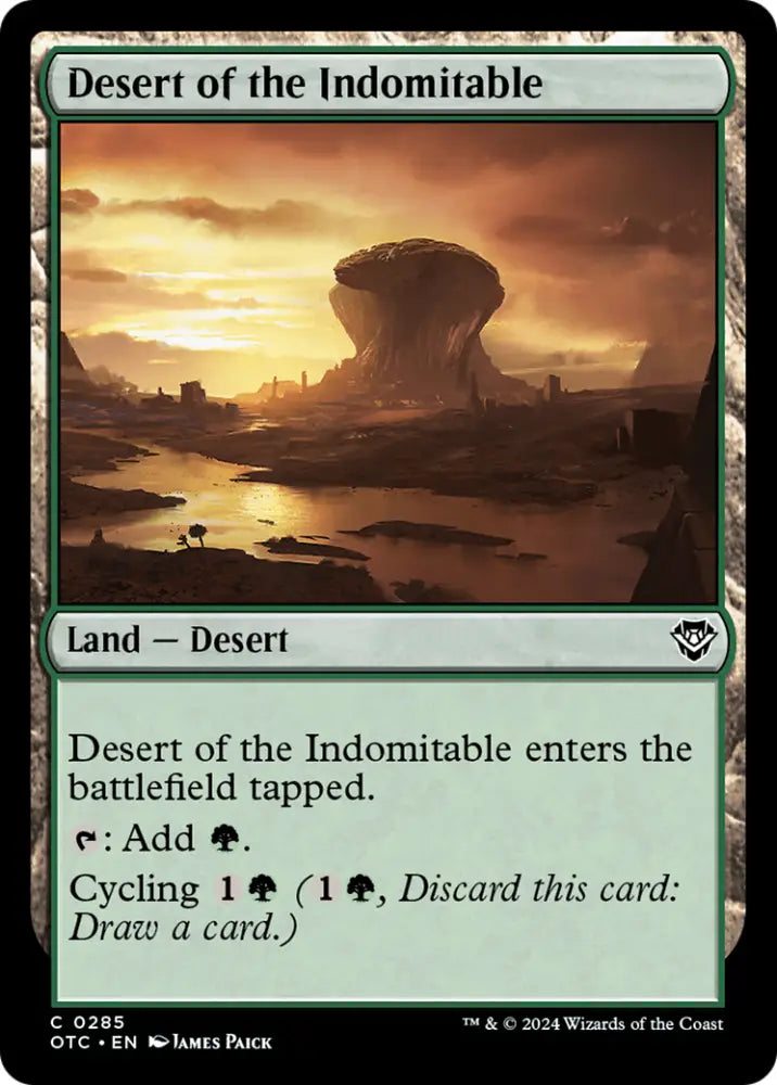 Desert of the Indomitable [Outlaws of Thunder Junction Commander] - MTG Single