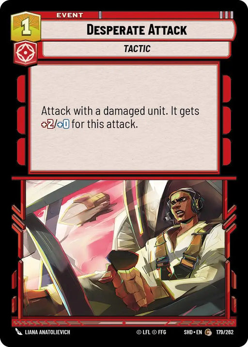Desperate Attack (179/262) [Shadows of the Galaxy] - Star Wars: Unlimited Single