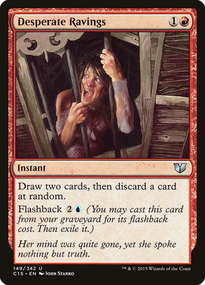 Desperate Ravings [Commander 2015] - MTG Single
