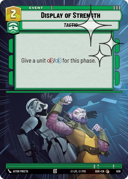 Display of Strength (Hyperspace Foil) (638) [Ashes of the Empire]
