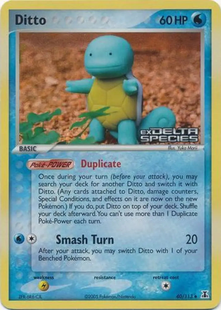 Ditto (40/113) (Stamped) [EX: Delta Species] - Pokemon Single