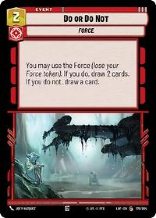 Do or Do Not (175/264) [Legends of the Force]
