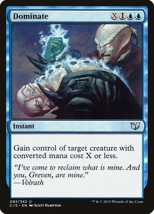 Dominate [Commander 2015] - MTG Single