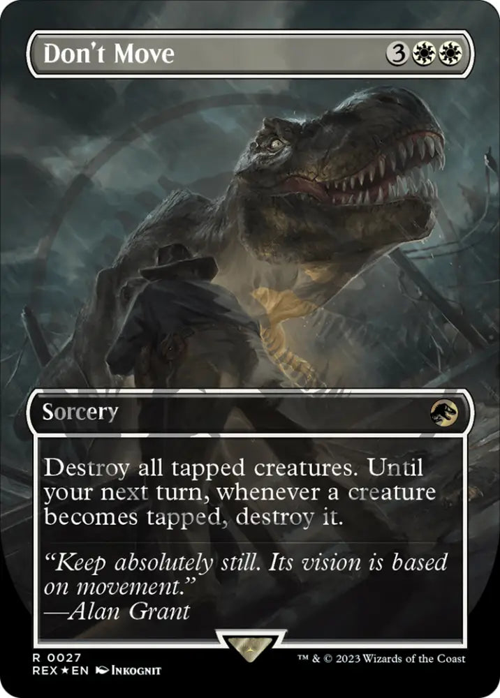Don’t Move (Emblem) (Borderless) [Jurassic World Collection Tokens] - MTG Single