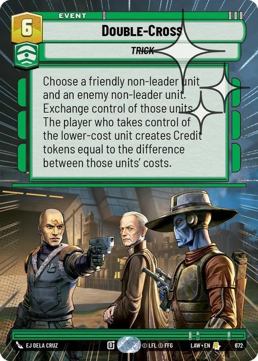 Double-Cross (Hyperspace Foil) (672) [A Lawless Time]