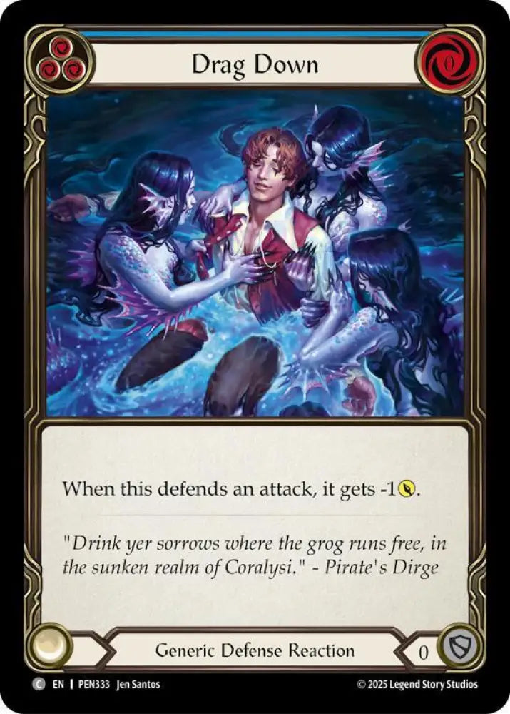 Drag Down (Blue) (PEN333) [Compendium of Rathe]
