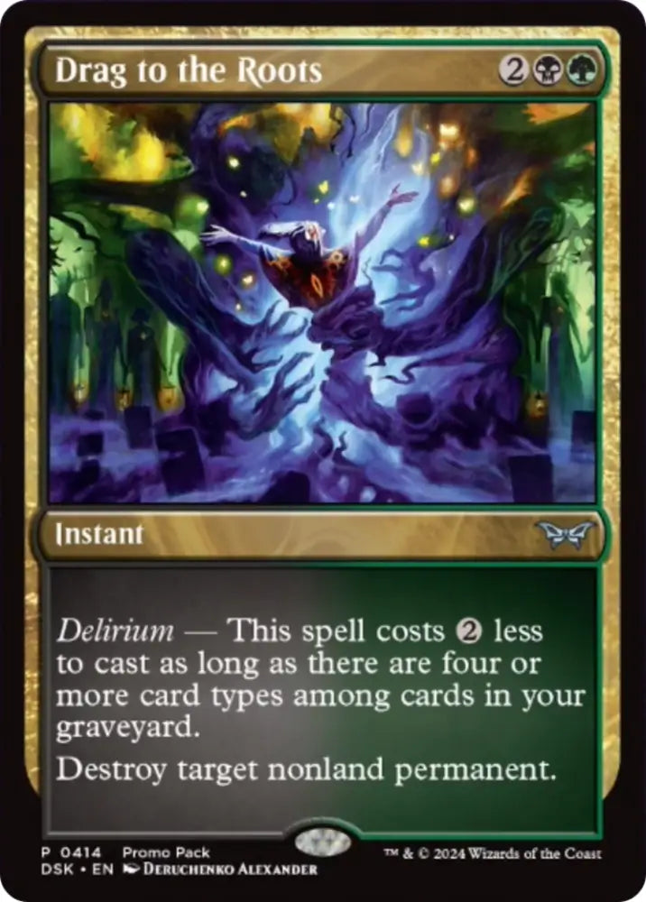 Drag to the Roots (Promo Pack) [Duskmourn: House of Horror Promos] - MTG Single
