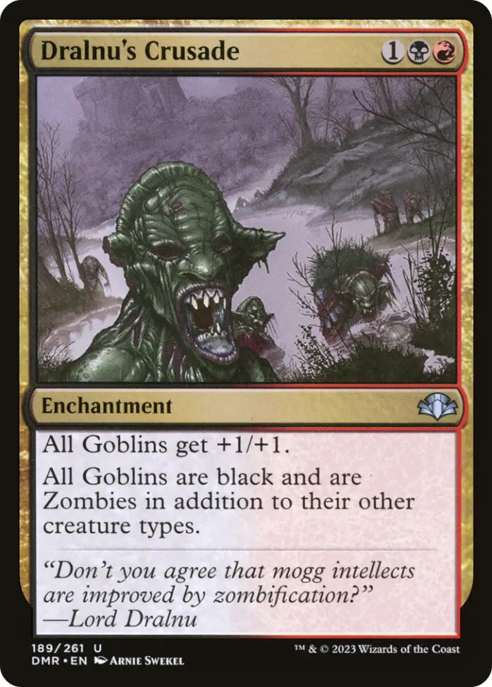 Dralnu’s Crusade [Dominaria Remastered] - MTG Single