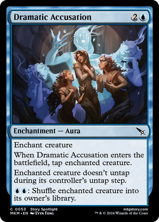 Dramatic Accusation [Murders at Karlov Manor] - MTG Single