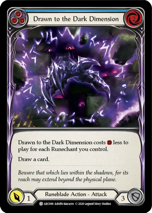 Drawn to the Dark Dimension (Blue) [Arcane Rising Unlimited] Unlimited Rainbow Foil - Flesh And Blood Single