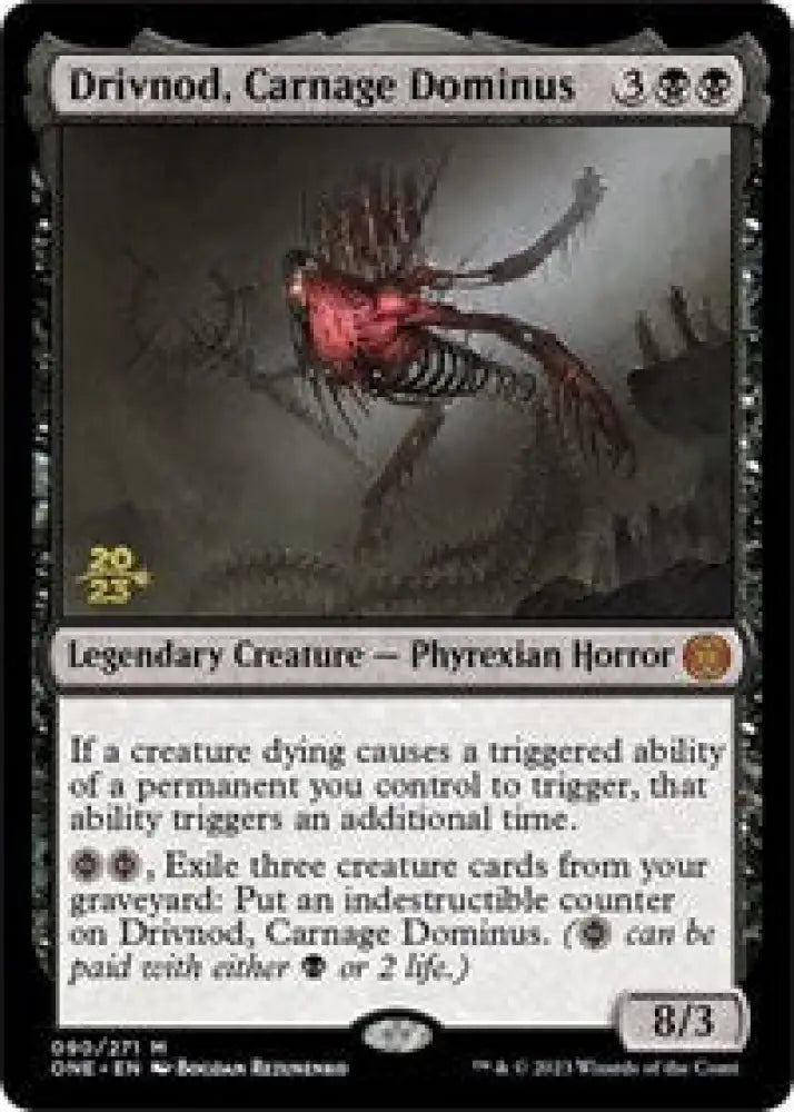 Drivnod, Carnage Dominus (90) [Prerelease Cards]