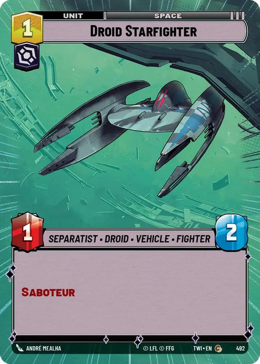 Droid Starfighter (Hyperspace) (492) [Twilight of the Republic] - Star Wars: Unlimited Single