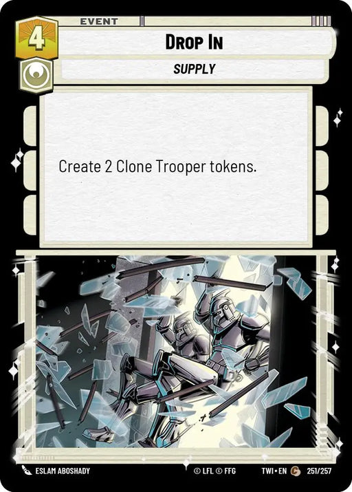 Drop In (251/257) [Twilight of the Republic] - Star Wars: Unlimited Single