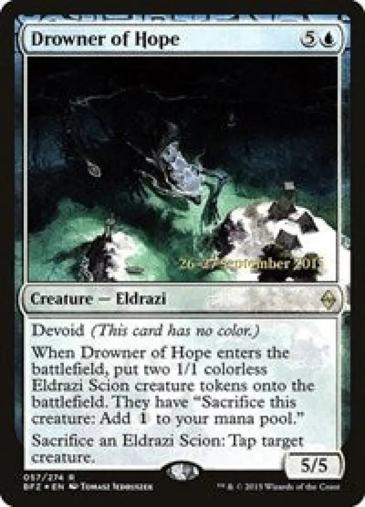 Drowner of Hope (57) [Prerelease Cards]