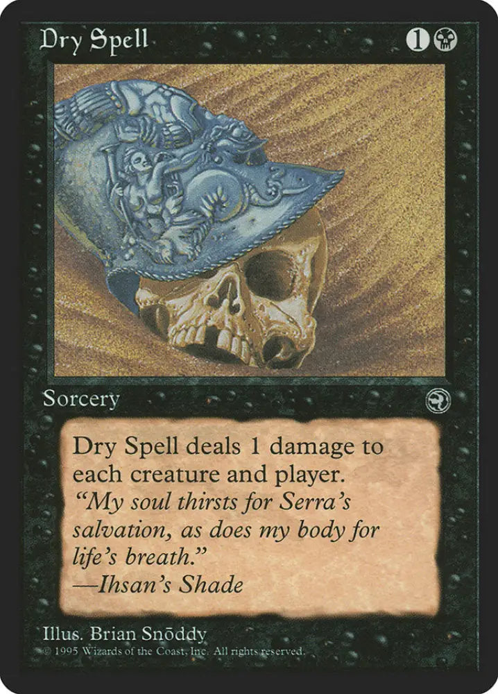 Dry Spell (Ihsan’s Shade Flavor Text) [Homelands] - MTG Single