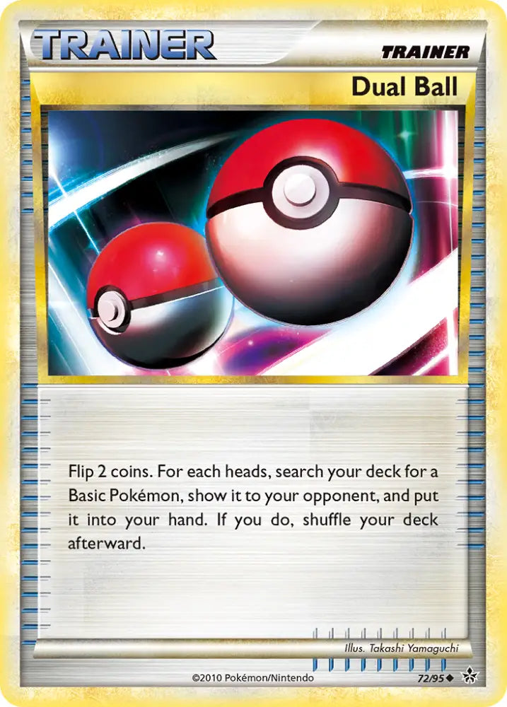 Dual Ball (72/95) [HeartGold & SoulSilver: Unleashed] - Pokemon Single