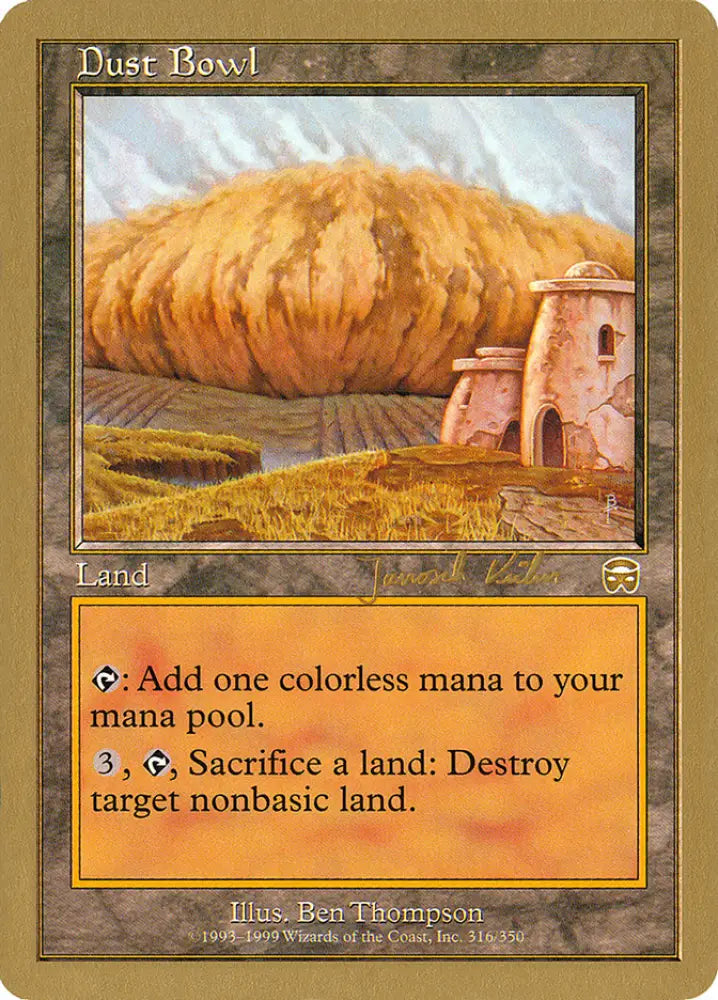 Dust Bowl (Janosch Kuhn) [World Championship Decks 2000] - MTG Single