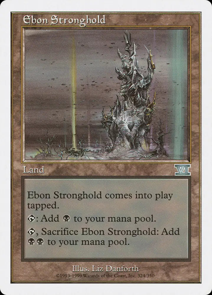 Ebon Stronghold [Classic Sixth Edition] - MTG Single