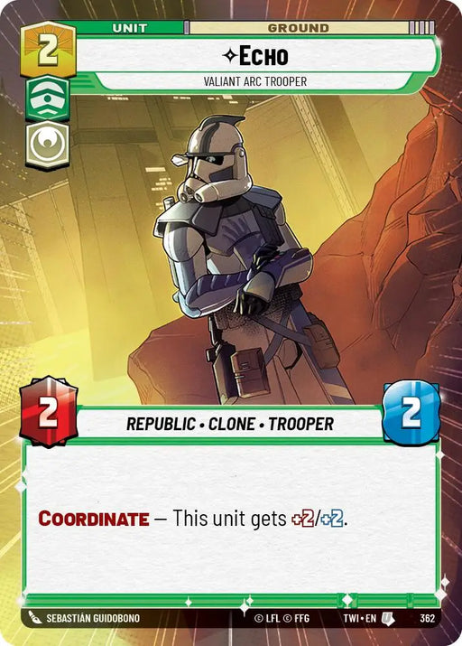 Echo - Valiant ARC Trooper (Hyperspace) (362) [Twilight of the Republic] - Star Wars: Unlimited Single