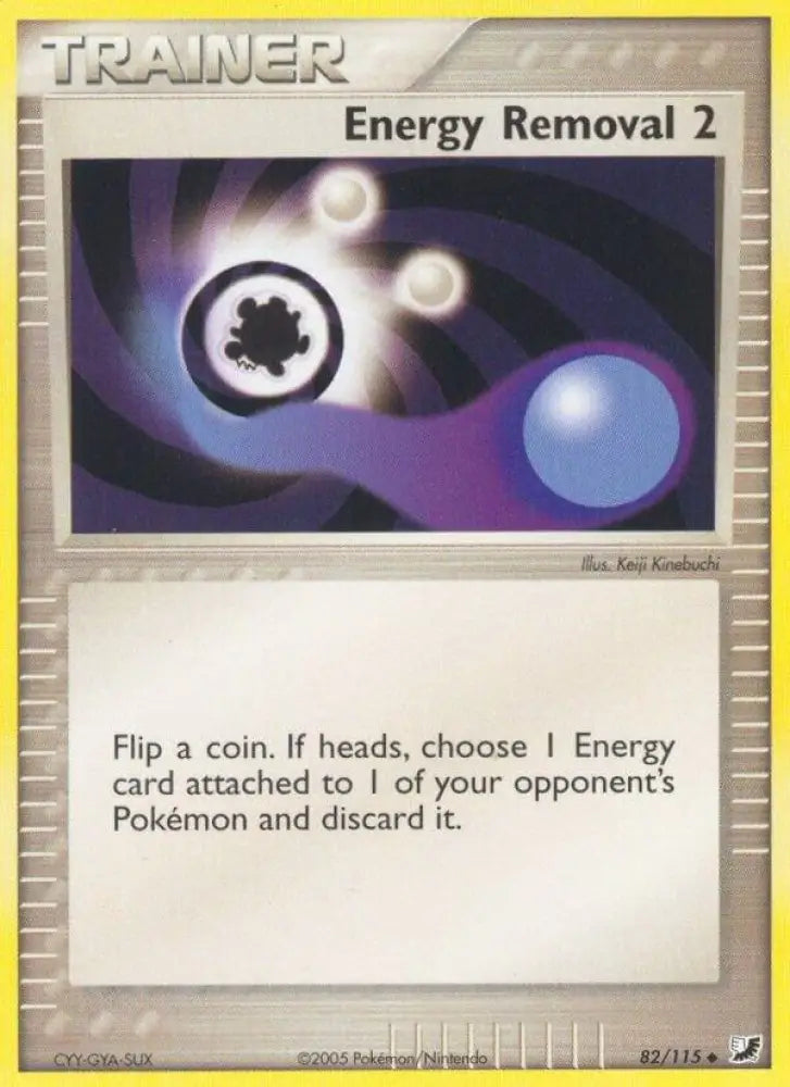 Energy Removal 2 (82/115) [EX Unseen Forces]