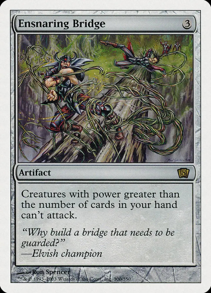 Ensnaring Bridge (300) [Eighth Edition] - MTG Single