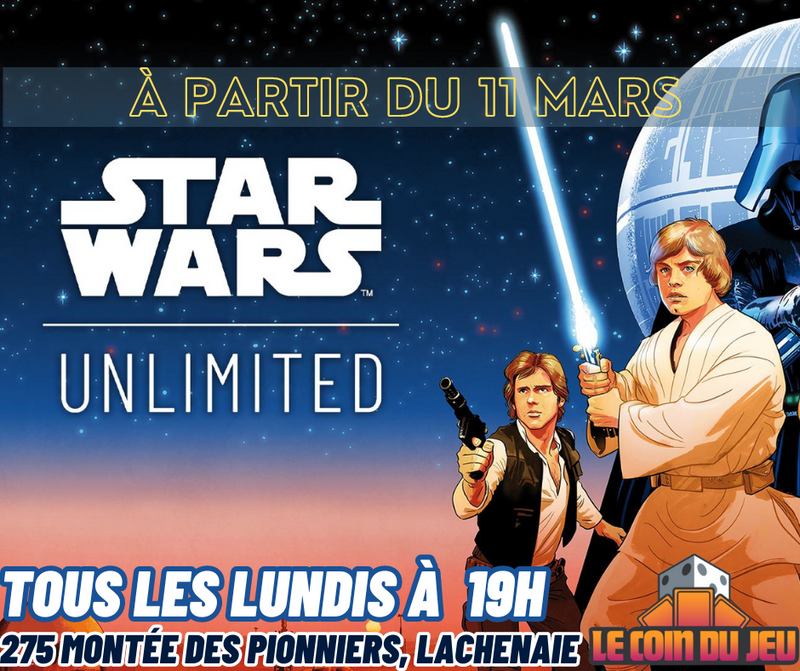 Soirée Star Wars : Unlimited Lundi 19h (Lachenaie)