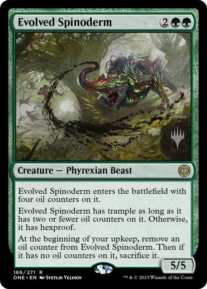 Evolved Spinoderm (Promo Pack) [Phyrexia: All Will Be One Promos] - MTG Single