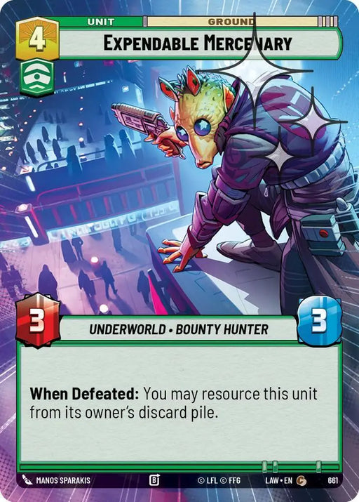 Expendable Mercenary (Hyperspace Foil) (661) [A Lawless Time]