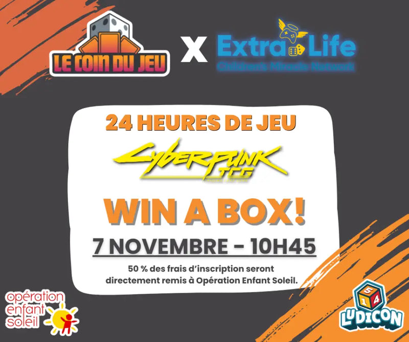 Extra Life Cyberpunk TCG Win a Box Saturday November 7th at 10:45am (2026 Edition) - Billet