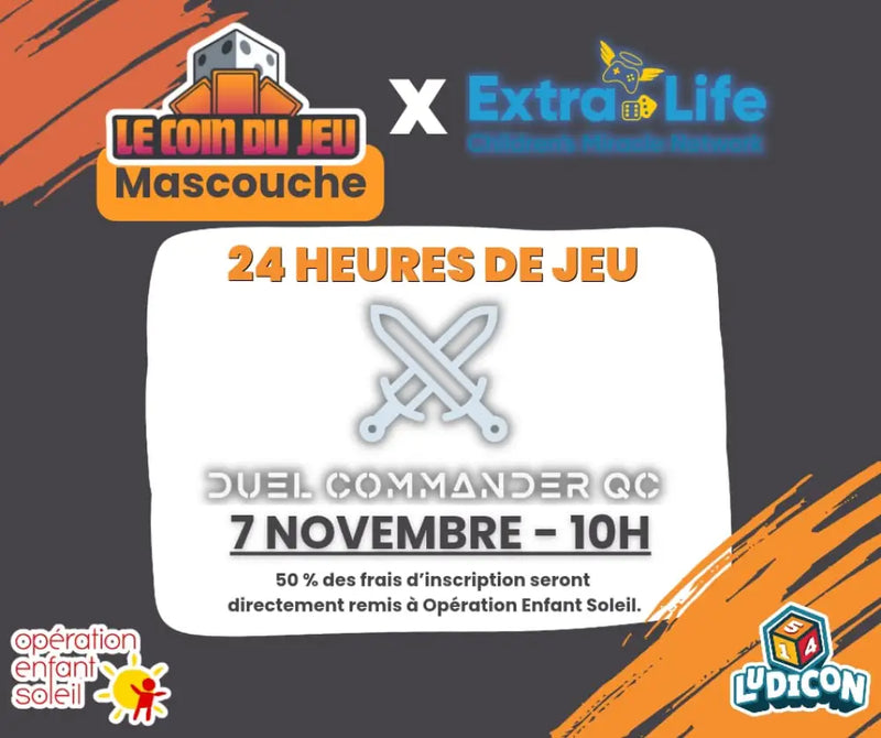 Extra Life MTG Team Trio Duel Commander Extra Life Saturday November 7th at 10AM (2026 Edition) (Mascouche) - Billet