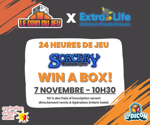 Extra Life Sorcery: Contested Realm Win a Box Saturday November 7th at 10:30am (2026 Edition) - Billet